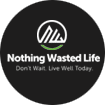 nothing wasted life